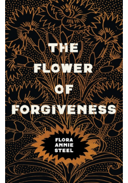 The Flower of Forgiveness