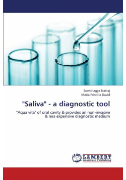 "Saliva" - a diagnostic tool