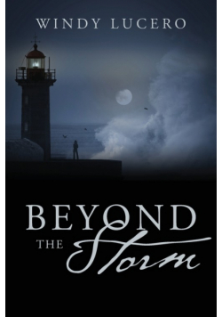 Beyond the Storm