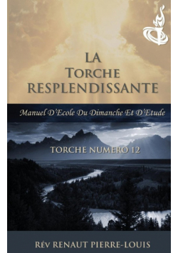 La Torche Resplendissante