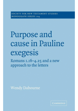 Purpose and Cause in Pauline Exegesis