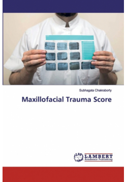 Maxillofacial Trauma Score