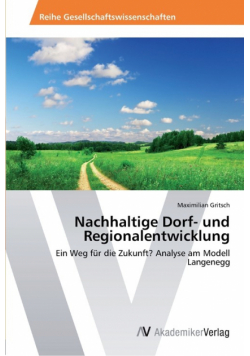 Nachhaltige Dorf- und Regionalentwicklung