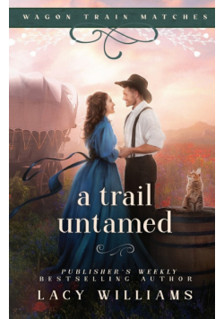 A Trail Untamed