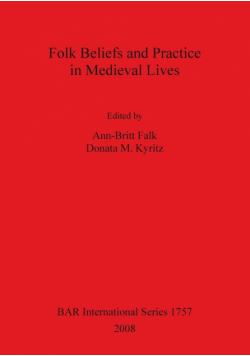Folk Beliefs and Practice in Medieval Lives