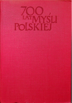 700 lat myśli Polskiej