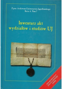 Inwentarz akt wydziałów i studiów UJ