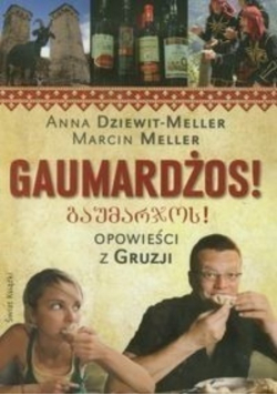 Anna Dziewit-Meller Marcin Meller  - Gaumardżos