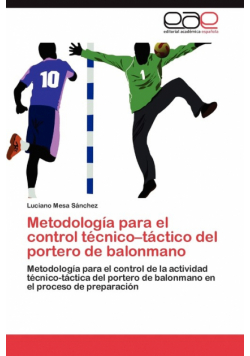 Metodología para el control técnico-táctico del portero de balonmano