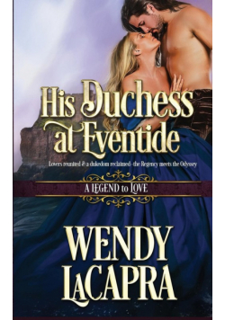 His Duchess at Eventide