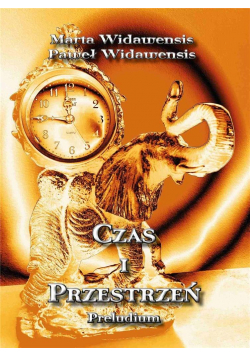 Czas i przestrzeń. Preludium