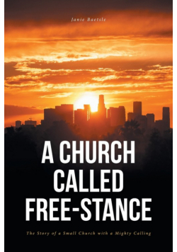 A Church Called Free-Stance