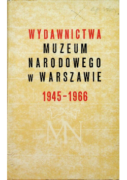 Wydawnictwa muzeum narodowego w warszawie