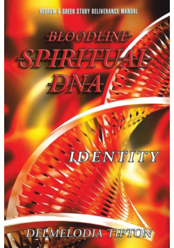 Bloodline Spiritual DNA