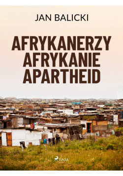 Afrykanerzy, Afrykanie, Apartheid