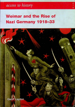 Weimar and the Rise of Nazi Germany 1918 - 33