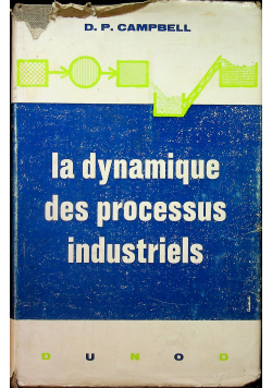 La dynamique des processus industriels