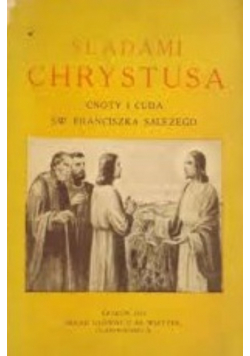 Śladami Chrystusa 1934 r