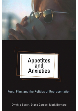 Appetites and Anxieties