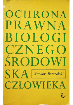 Ochrona prawna biologicznego środowiska człowieka