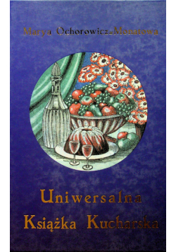Uniwersalna książka kucharska reprint z około 1926r