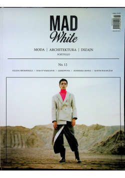 Mad White Moda Architektura Dizajn No 12