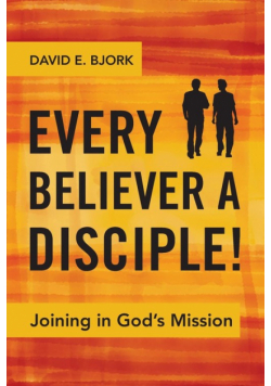 Every Believer a Disciple!