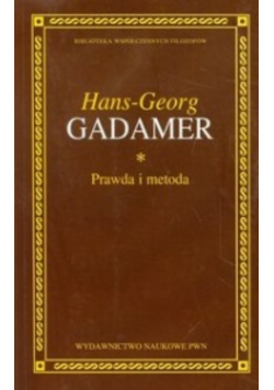 Gadamer Hans-Georg - Prawda i metoda, BWF