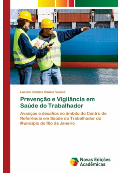 Prevenção e Vigilância em Saúde do Trabalhador