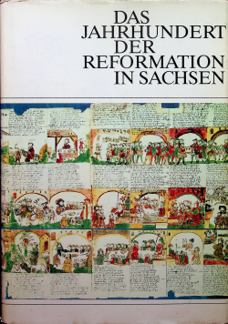 Das jahrhundert der Reformation in sachaasen