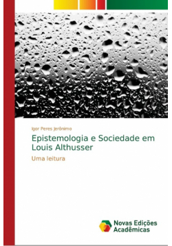 Epistemologia e Sociedade em Louis Althusser