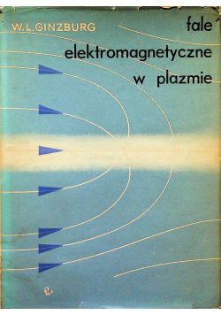 Fale elektromagnetyczne w plazmie