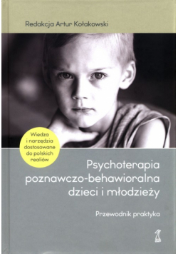 Psychoterapia poznawczo-behawioralna dzieci i młodzieży