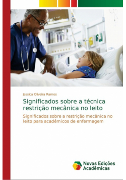 Significados sobre a técnica restrição mecânica no leito
