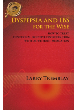 Dyspepsia and Ibs for the Wise