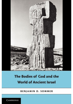 The Bodies of God and the World of Ancient Israel