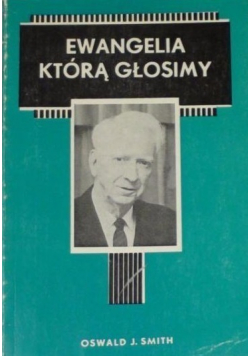 Ewangelia którą głosimy