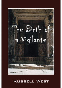 The Birth of a Vigilante