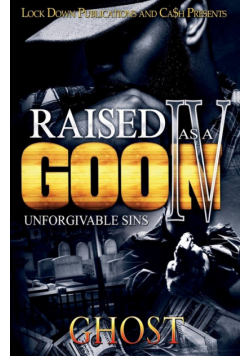 Raised as a Goon 4