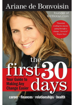 First 30 Days, The
