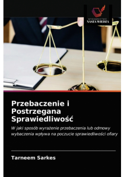 Przebaczenie i Postrzegana Sprawiedliwość