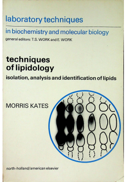 Techniques of lipidology