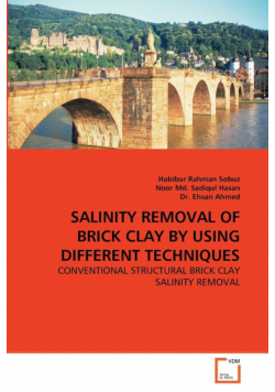 Salinity Removal Of Brick Clay By Using Different Techniques