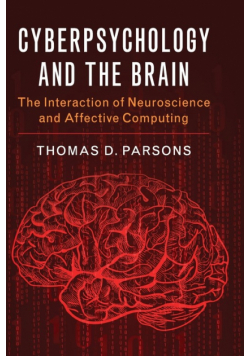 Cyberpsychology and the Brain