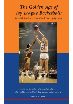 The Golden Age of Ivy League Basketball