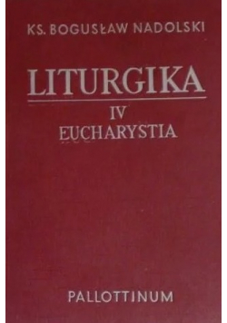 Liturgika tom IV Eucharystia