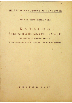 Katalog średniowiecznych emalii na miedzi z wieków XII-XIV