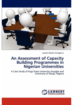 An Assessment of Capacity Building Programmes in Nigerian Universities
