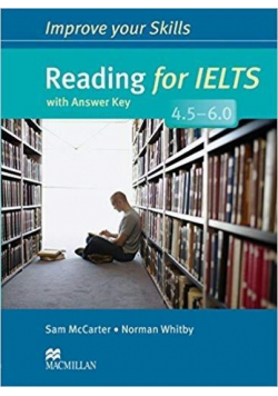 Improve your Skills: Reading for IELTS 4.5-6 + key