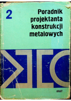 Poradnik projektanta konstrukcji metalowych 2